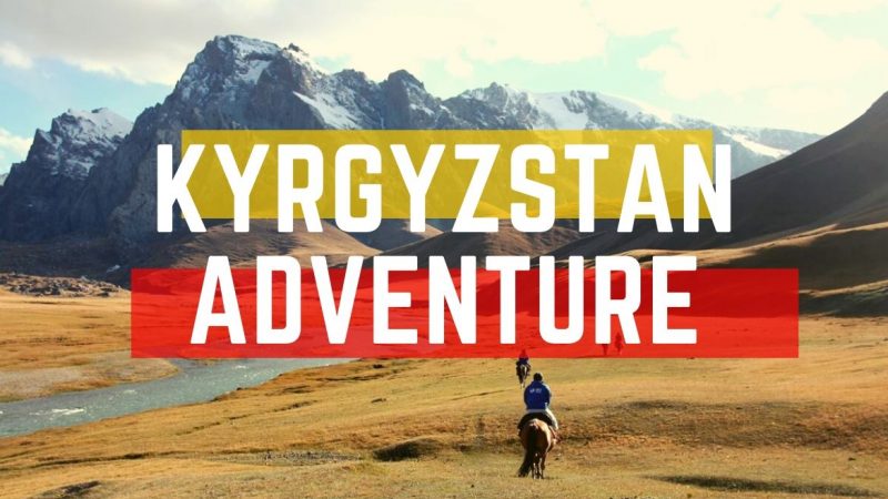 Gr11 Kyrgyzstan Adventure